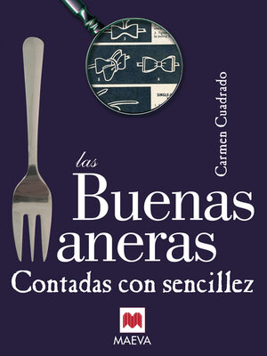 cover image of Las buenas maneras contadas con sencillez